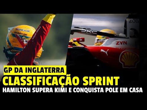 HAMILTON CONQUISTA POLE EM CASA! BORTOLETO EM P12 | CLASSIFICAÇÃO SPRINT | GP DA GRÃ-BRETANHA F1