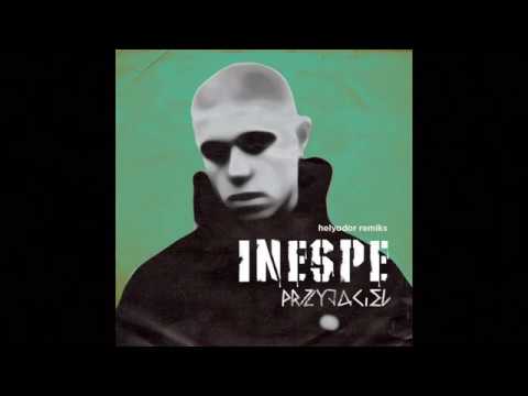 Inespe - Przyjaciel (Helyodor Remiks)