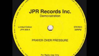 Demonstration - Prayer Over Pressure