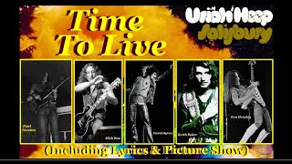 URIAH HEEP - TIME TO LIVE: (Hensley) [1971] (Including: (Lyrics &amp; Picture Show) . .