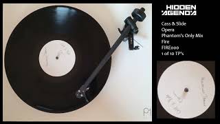 Cass & Slide - Opera (Phantom's Only Mix) [FIRE 000 Test Press 1 of 10]
