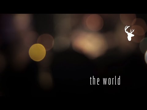 For the Sake of the World (Behind the Scenes) - The World
