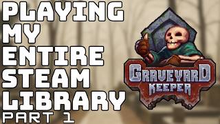 I Played Every Game in My Steam Library