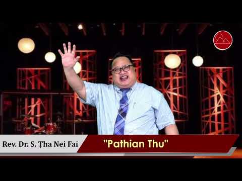Sermon ||"Pathian Thu" - Rev. Dr. S. Ṭha Nei Fai