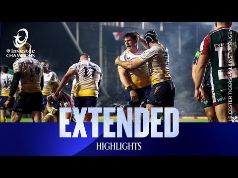 Leinster made to WORK | Leicester Tigers v Leinster Rugby| Investec Champions Cup Highlights