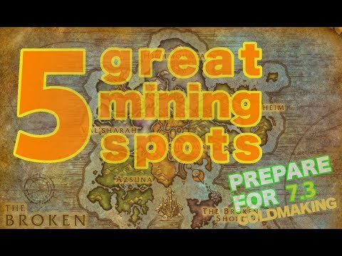 Legion 7.2.5 - 5 Great Mining spots for Leystone and Felslate - Legion Mining Best Spots