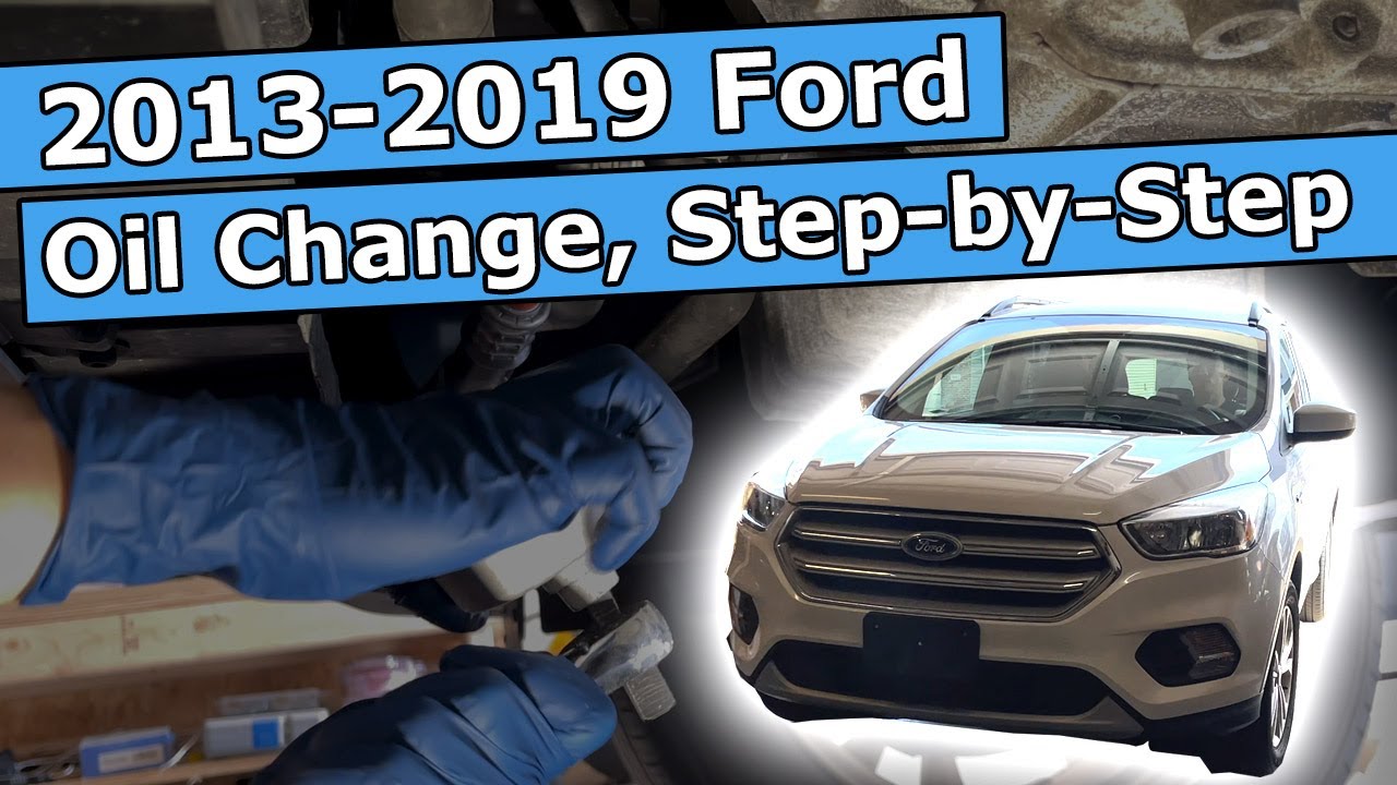 How to Change Oil in a 2013-2019 Ford Escape