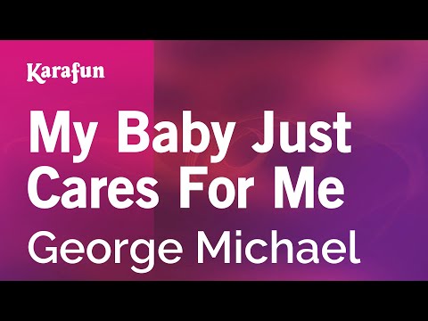 My Baby Just Cares For Me - George Michael | Karaoke Version | KaraFun