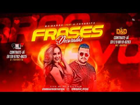 BANDA A FAVORITA E MC BARÃO - FRASES DECORADAS - MÚSICA NOVA 2018