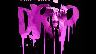 Stuey Rock - DRIP (Prod. By TiNO)