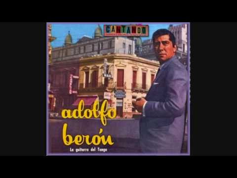 ADOLFO BERÓN  - EL CIRUJA - TANGO