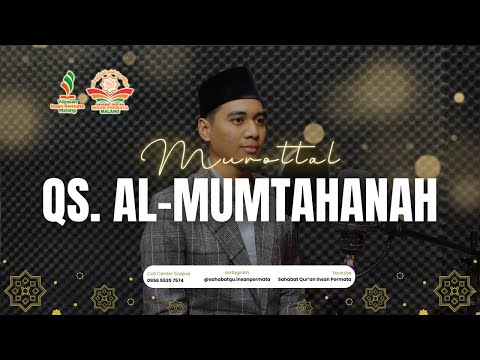 Murottal QS. Al-Mumtahanah | USQ Insan Permata