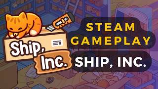 Ship, Inc. Steam Gameplay | DaniCha