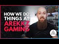 How We Do Things At Arekkz Gaming