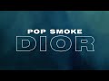 Pop Smoke DIOR Lyrics