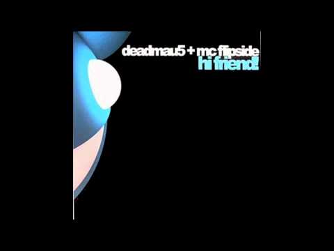 Hi Friend (Instrumental Mix) - deadmau5