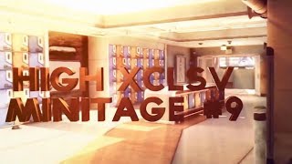 High Xclsv: Minitage #9 | Leftovers