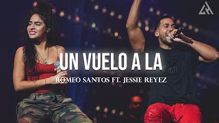 Romeo Santos - Un Vuelo A La ft. Jessie Reyez (Letra)