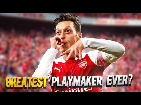 How Good Was Mesut Özil Actually?