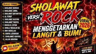 Download lagu VIRAL 🔥 ROCKER BERSHOLAWAT | ALBUM  SHOLAWAT NABI VERSI ROCK METAL TERBARU DAHSYAT 2026 mp3