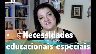 Necessidades educacionais especiais