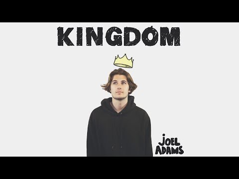 Joel Adams - Kingdom (Official Lyric Video)