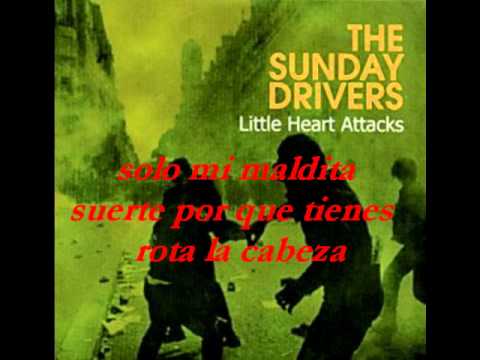 The Sunday Drivers-little heart attacks- subtitulada