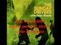 The Sunday Drivers-little heart attacks- subtitulada