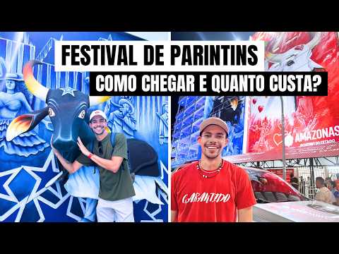 CONHEÇA O FESTIVAL DE PARINTINS: UMA RIVALIDADE GARANTIDO E CAPRICHOSO | COMO CHEGAR E QUANTO CUSTA