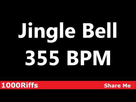 Jingle Bell Metronome : 355 BPM ✓