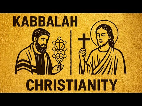 Kabbalah vs Christianity  | The Secret Connection Hidden for Centuries