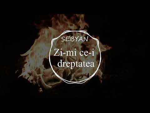Sebyan - Zi-mi ce-i dreptatea (Prod. EMOTEBEATZ)