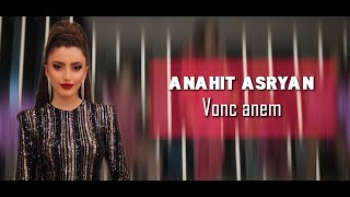 Anahit Asryan - Vonc Anem (2021)