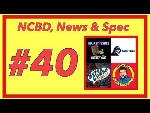 NCBD, Comic Book News, Comic Book Speculation # 40