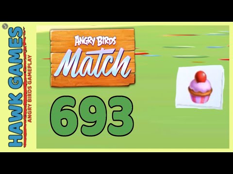 Angry Birds Match ⭐ Level 693 - Walkthrough, No Boosters