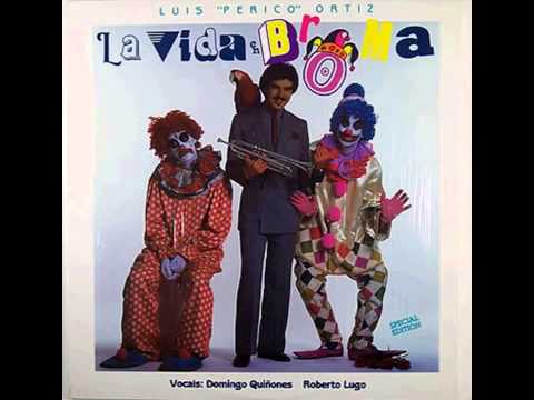 Luis 'Perico' Ortiz - No Se Va A Poder