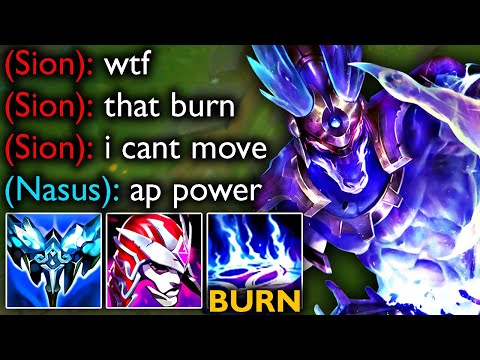 YOU CANT ESCAPE THE BURN - FULL AP NASUS