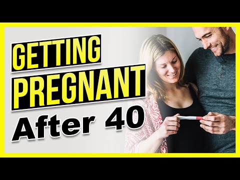 Your Chances of Getting Pregnant After 40 - Fertility Expert Tips
