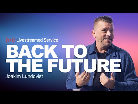 Gateway Church Live | “Back to the Future” by Joakim Lundqvist | December 27–28
