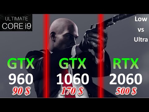 Hitman 3 Ultra Settings RTX 2060 Asus | GTX 1060 Asus | GTX 960 | Low Ultra | 1080p - 1440p