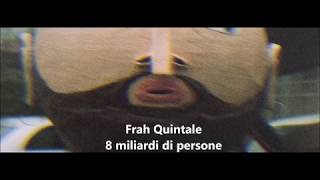 Frah Quintale - 8 miliardi di persone (testo)