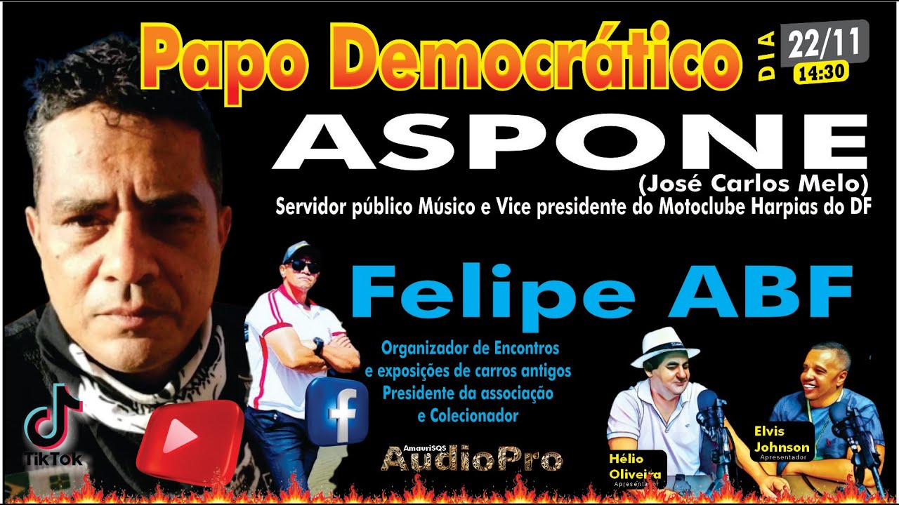 ASPONE (José Carlos Melo) Sevidor público Músico e Vice presidente do Motoclube Harpias do DF e Felipe ABF Organizador de Encontros e exposições de carros antigos Presidente da associação e Colecionador.