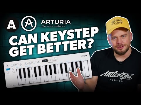 NEW Arturia KeyStep Mk2 - It Can Get Better!