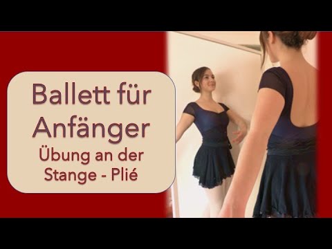 Ballett für Anfänger, Übung an der Stange - Plie'
