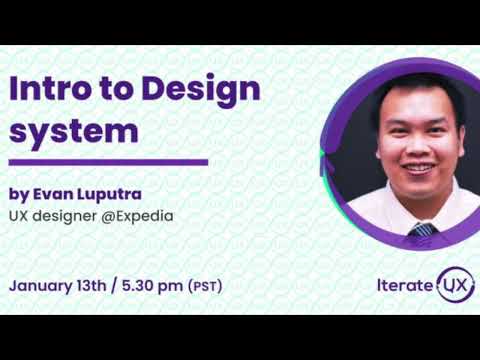 Intro to Design System | Evan Laputra Sr. UX Designer @Expedia