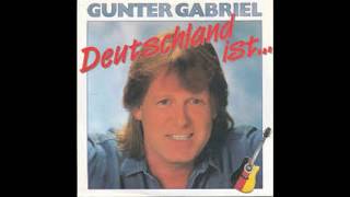 Gunter Gabriel - Deutschland ist... (Originalversion)