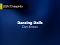 Dan Kirsten Dancing Dolls
