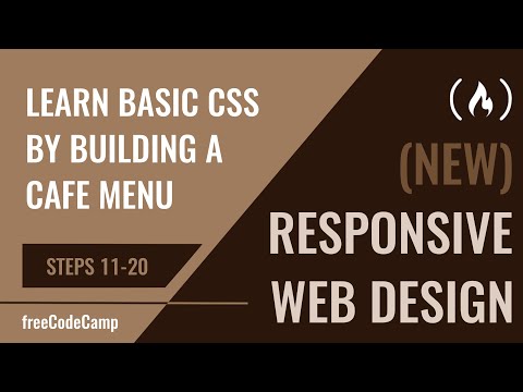 Learn Basic CSS by Building a Cafe Menu - Steps 11-20