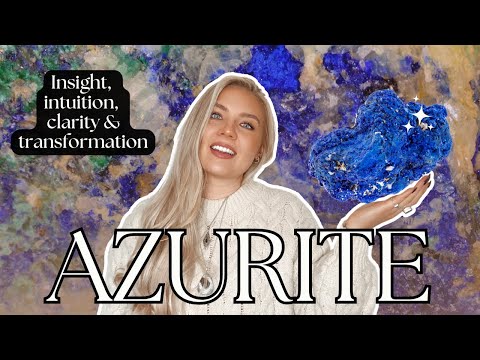 AZURITE | ALL YOU NEED TO KNOW ABOUT CRYSTAL HEALING PROPERTIES, CHAKRAS & MORE💙