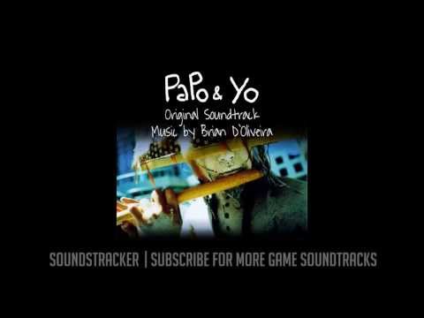 Papo & Yo Soundtrack - 09 - Cozy Digs